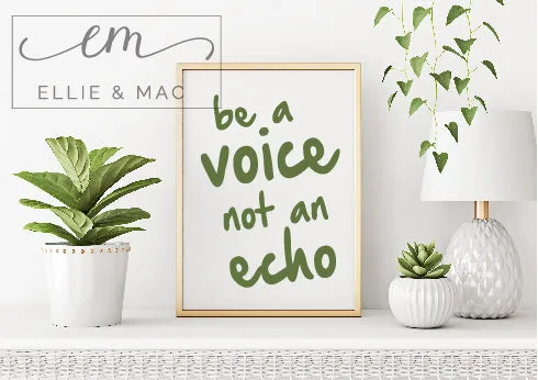 Be a Voice Not an Echo SVG Cutting File