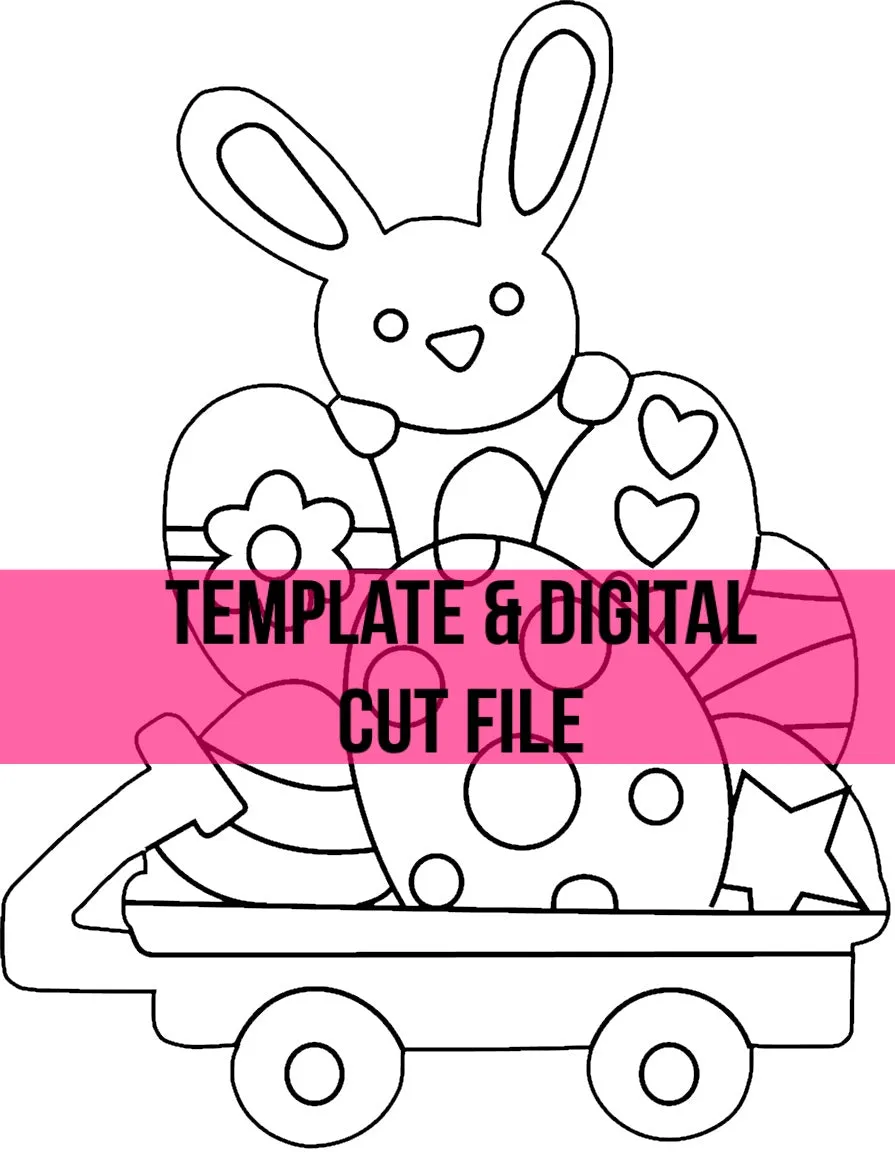 Easter Wagon Template & Digital Cut File