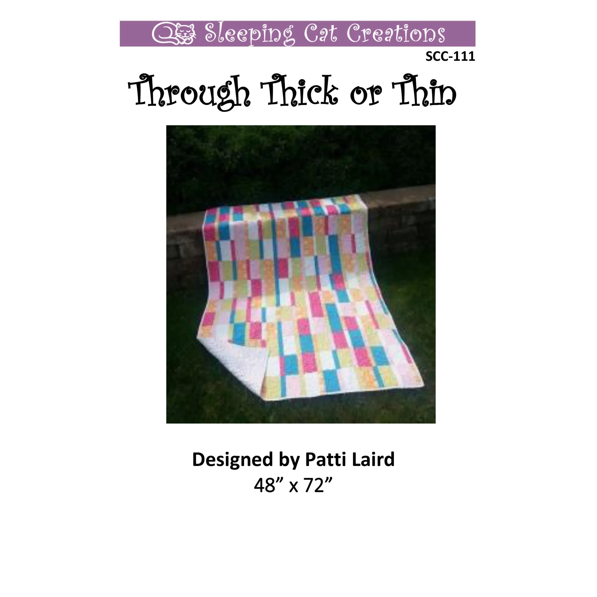 Through Thick or Thin Quilt Pattern SCC-111w  - Wholesale Product